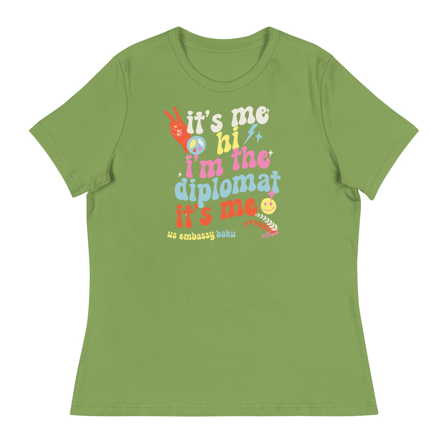 It's Me, Hi. I'm a Diplomat:Baku