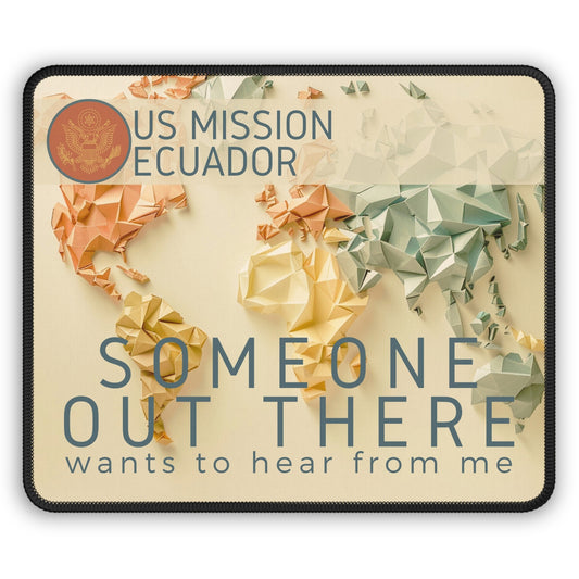 Gorgeous Reminder Mouse Pad: Ecuador